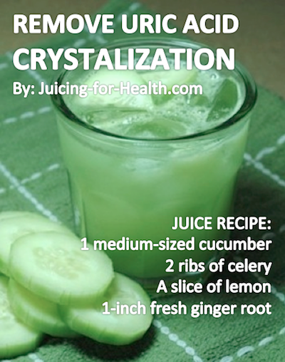 Cucumber juice helps bring down body temperature, is highly alkalizing and effective for removing uric aci