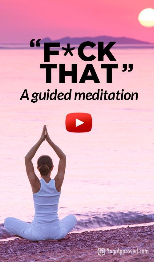 F*ck That: A Guided Meditation (Profanity)