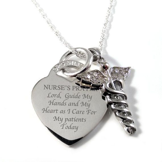I really want a necklace with nurses’ prayer to wear tucked in my scrubs
