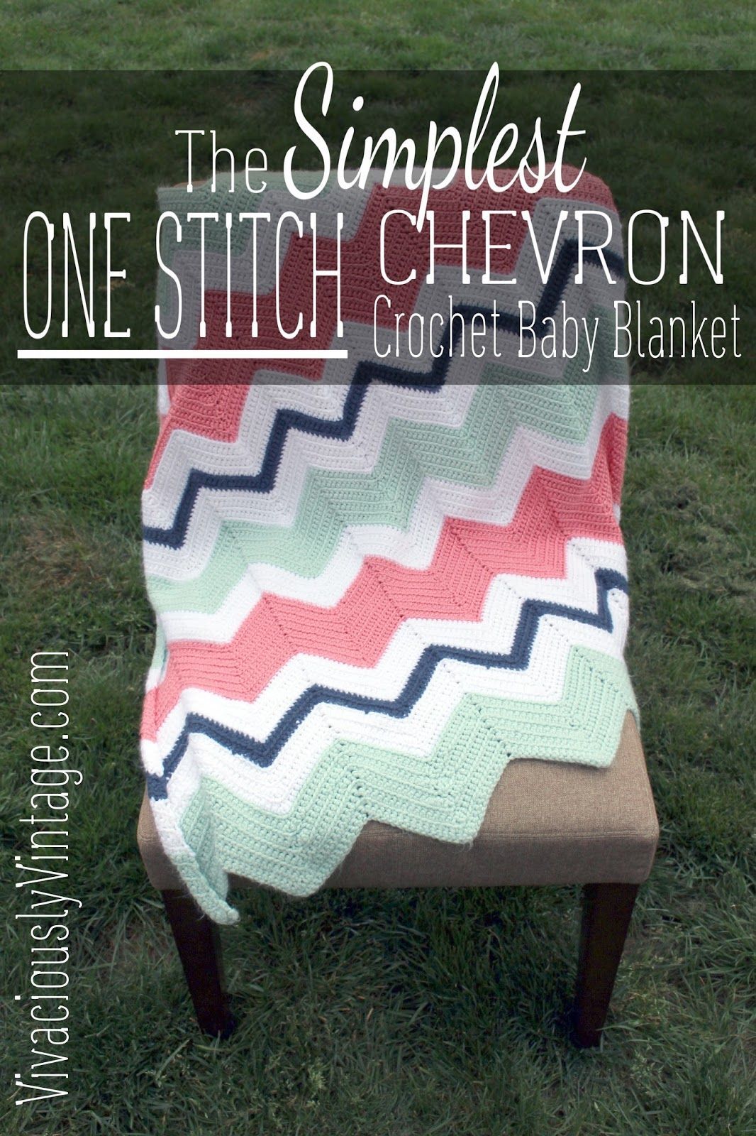 Vivaciously Vintage: EASY Beginner Chevron Crochet Baby Blanket! Only ONE Stitch to Learn!