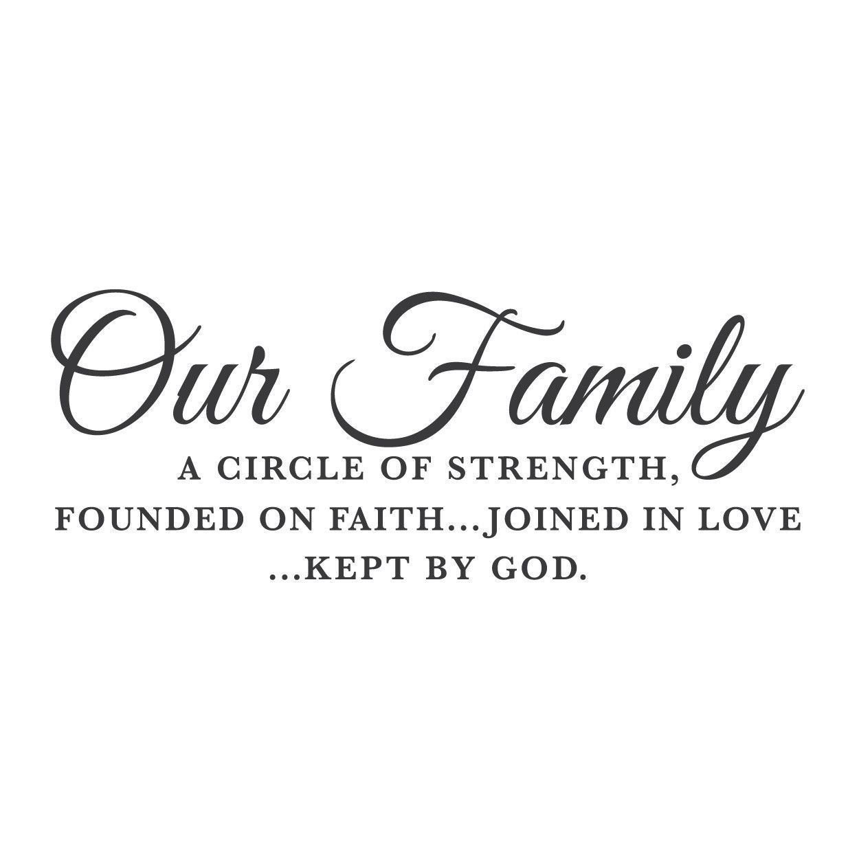 Wall Quotes Wall Decals – “Our Family, A Circle of Strength”