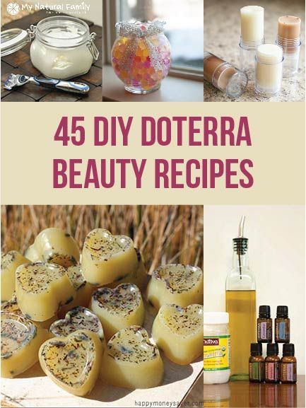 45 of the the Best DIY Beauty doTERRA Recipes