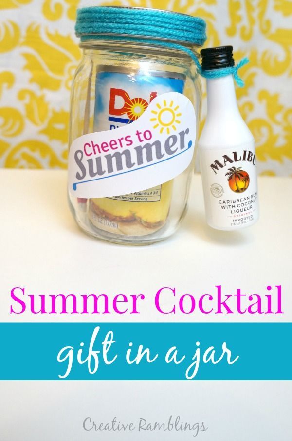 A super easy and refreshing summer jar gift.  A cocktail in a mason jar.  Cheers to summer!