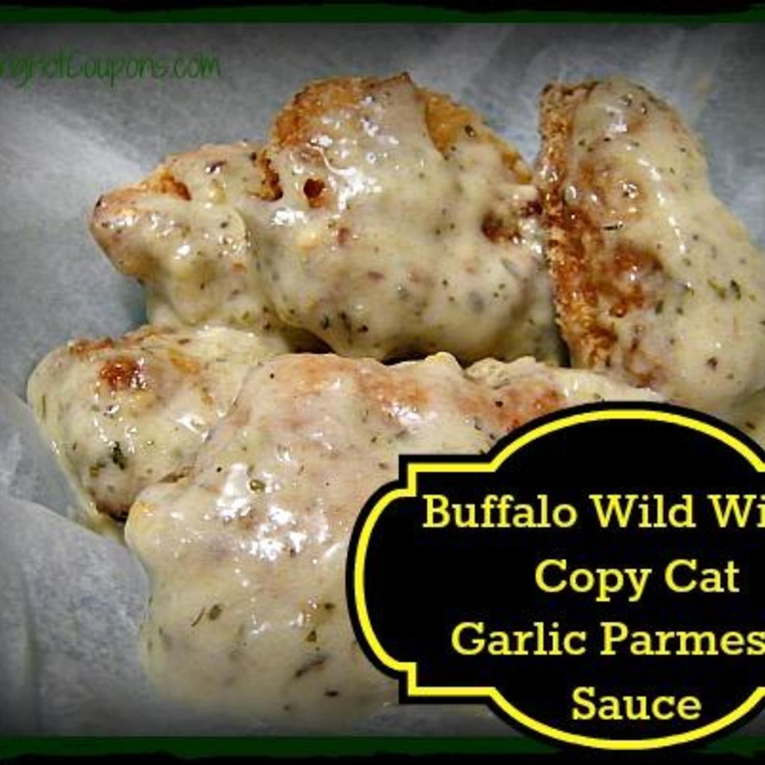 Buffalo Wild Wings Copy Cat Garlic Parmesan Sauce Recipe ~ Make the Best at Home!