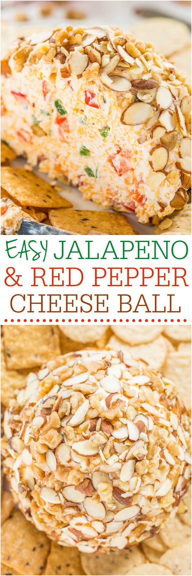 Easy Jalapeño and Red Pepper Cheese Ball – Just spicy enough that the more you have, the more you want!!