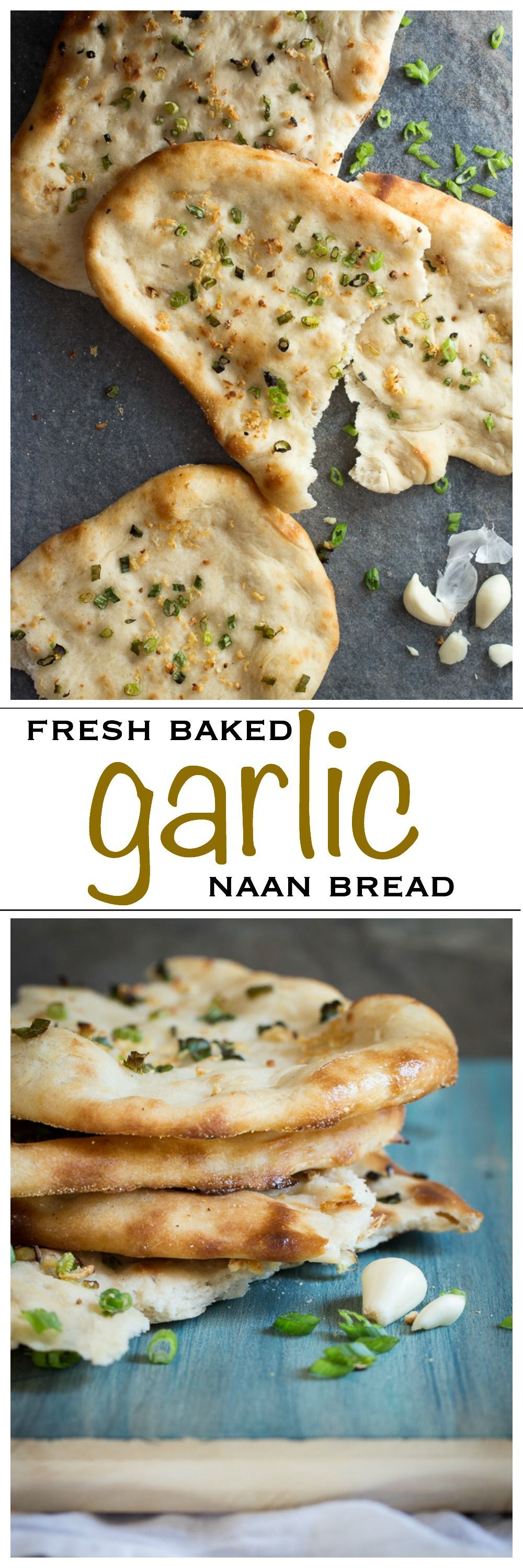 Fresh Baked Homemade Garlic Naan Bread | Foodness Gracious