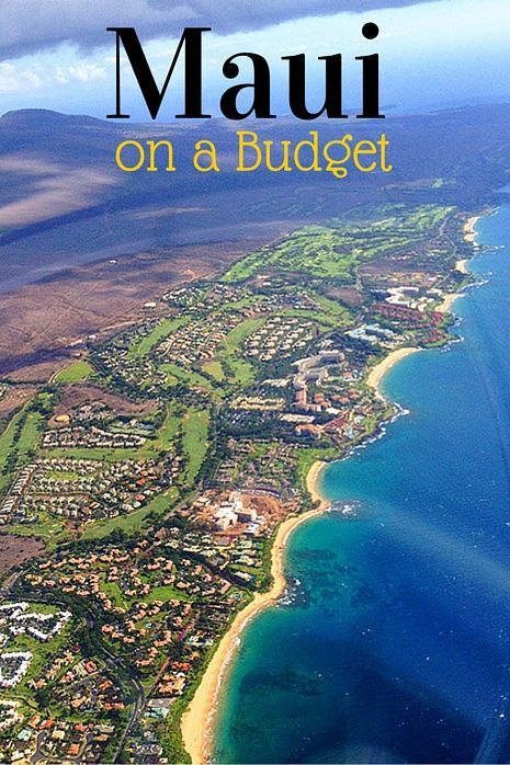 How to Save Money When Traveling to Maui