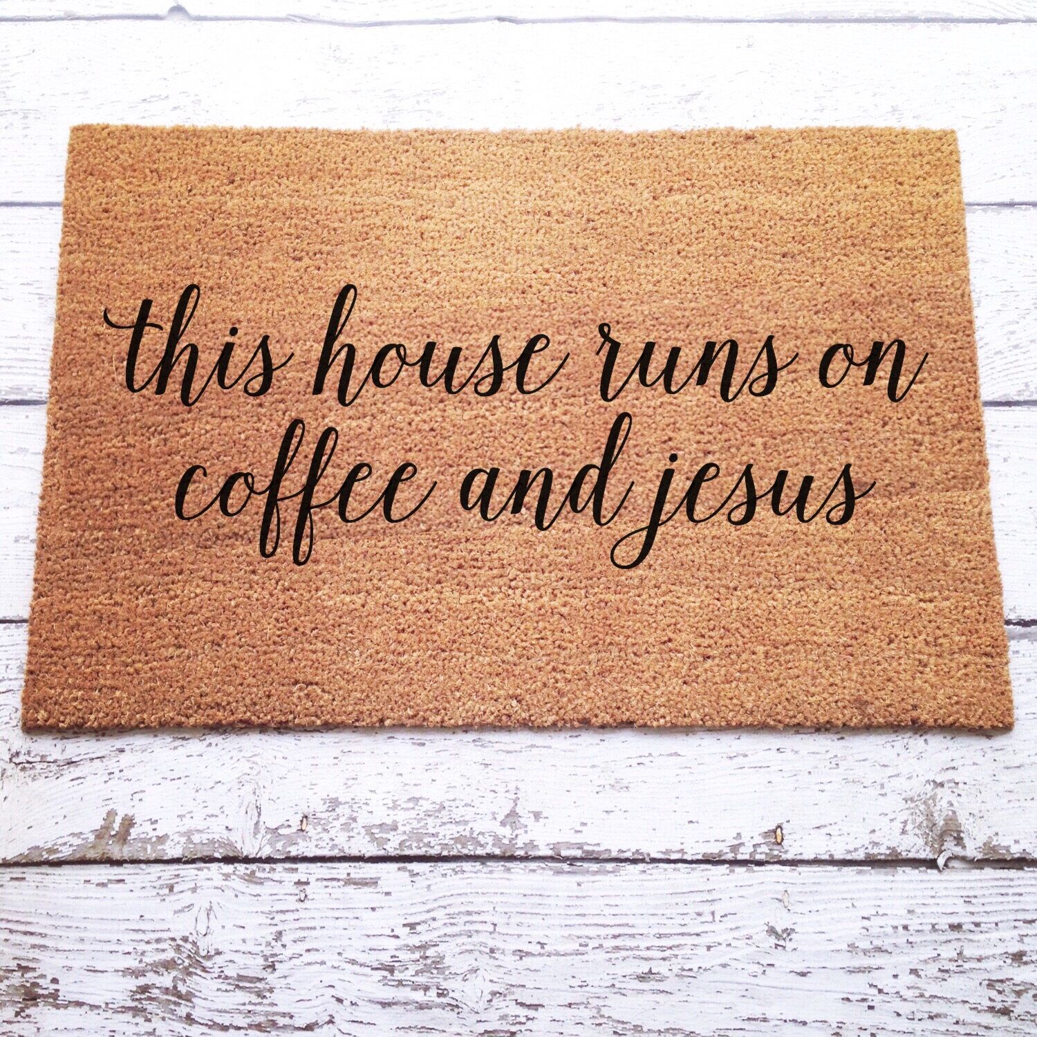 This House Runs On Coffee and Jesus Welcome Mat / Doormat, Door Mat, Gift, Large, Coir Fiber // WM25 b