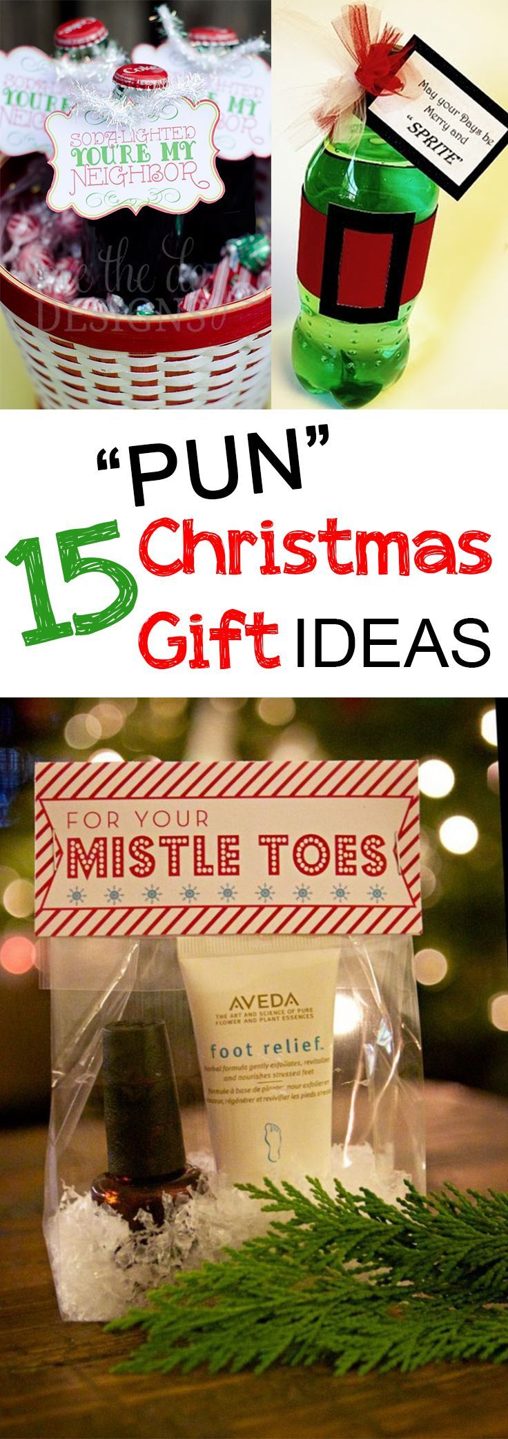 Who doesnt love a good pun? These easy Christmas ideas for your friends and neighbors will be sur