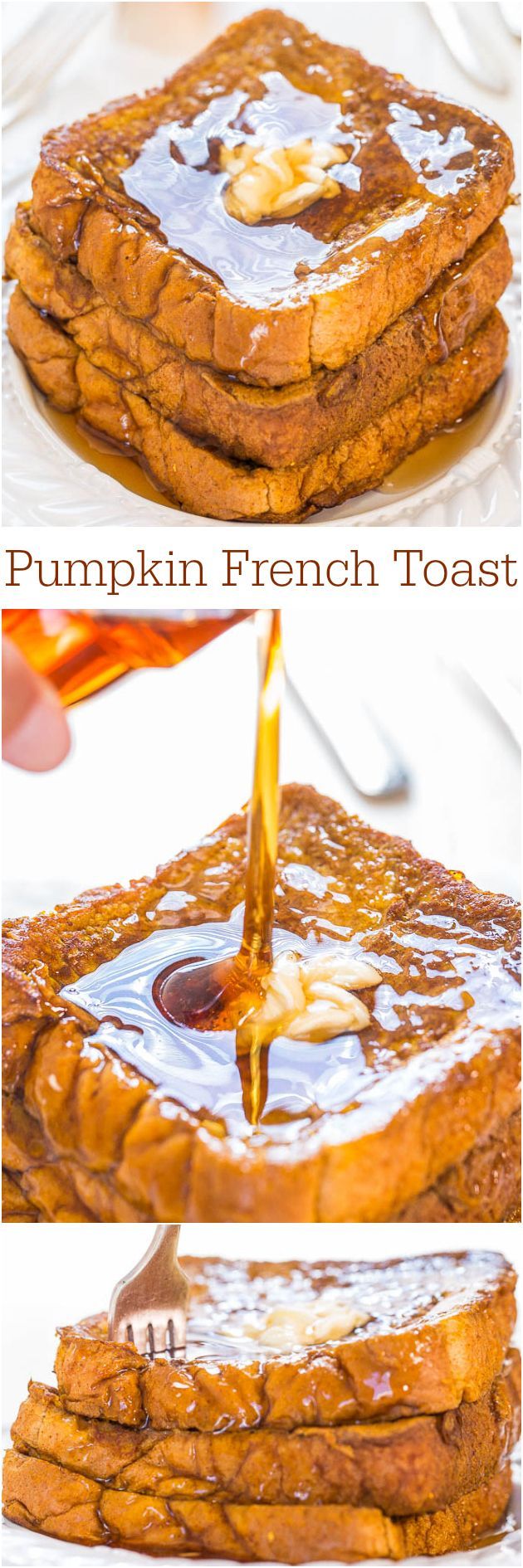 Pumpkin French Toast – Dont even think about skipping breakfast when you can have this! Its