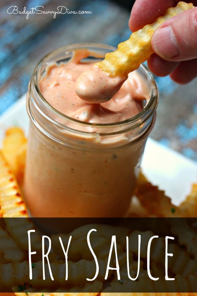 This Fry Sauce is AMAZING! MUST PIN – Done in Under 2 minutes — addicting !!!! Everyone will want th