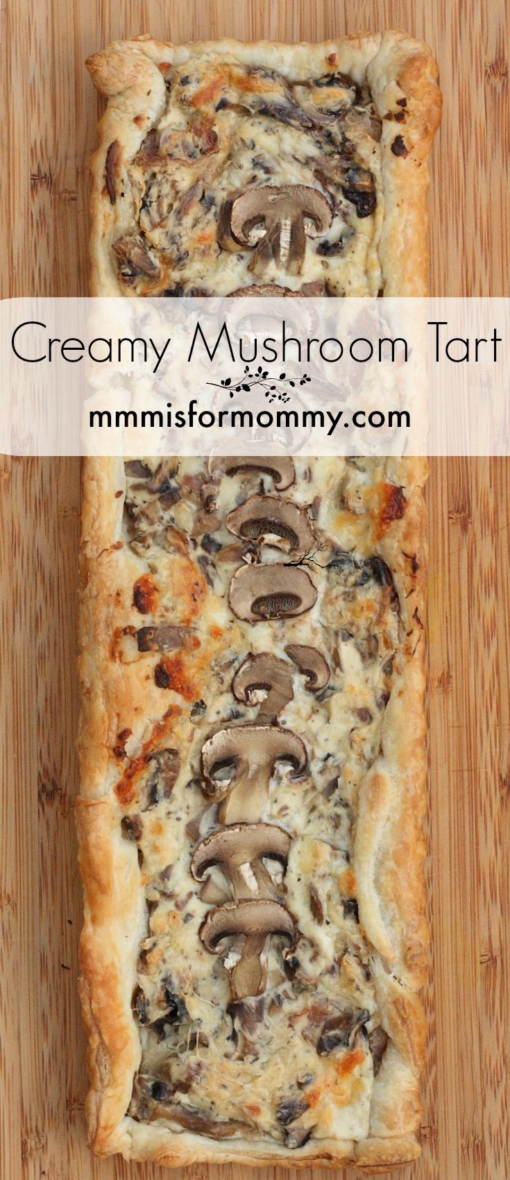 Creamy Mushroom Tart – Fast and delicious using store-bought puff pastry. Meal or appy from Mmm… is