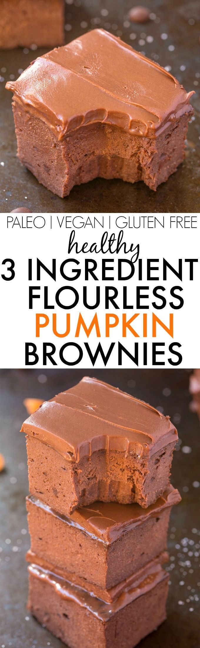 Healthy 3 Ingredient FLOURLESS Pumpkin Brownies- SO easy, simple and fudgy- NO butter, NO flour, NO su