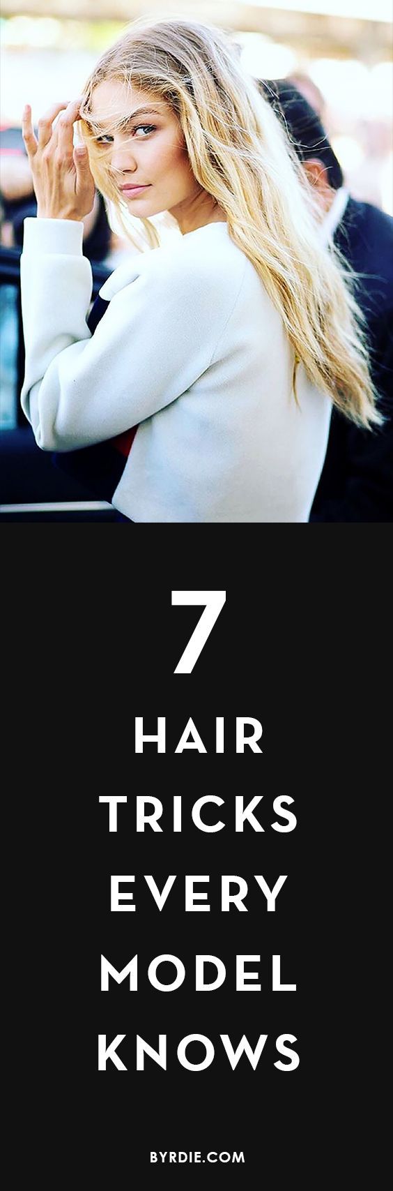 How to get model-worthy hair