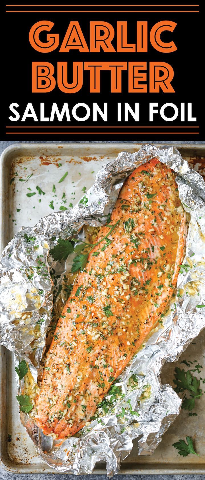 Garlic Butter Salmon in Foil – Easiest tin foil dinner! Simply bake right in your