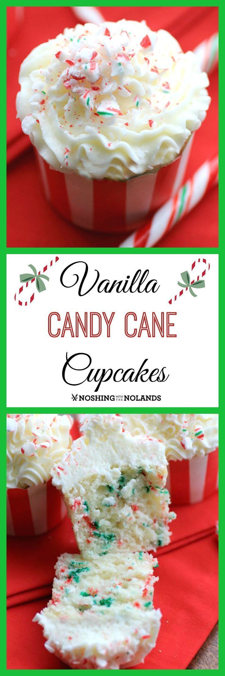 MWM Vanilla Candy Cane Cupcakes by Noshing With The Nolands will get everyone into