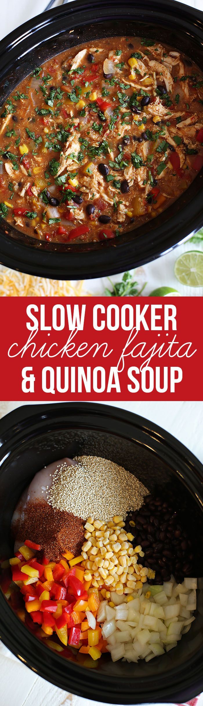 My FAVORITE recipe for Slow Cooker Chicken Fajita & Quinoa Soup that is health