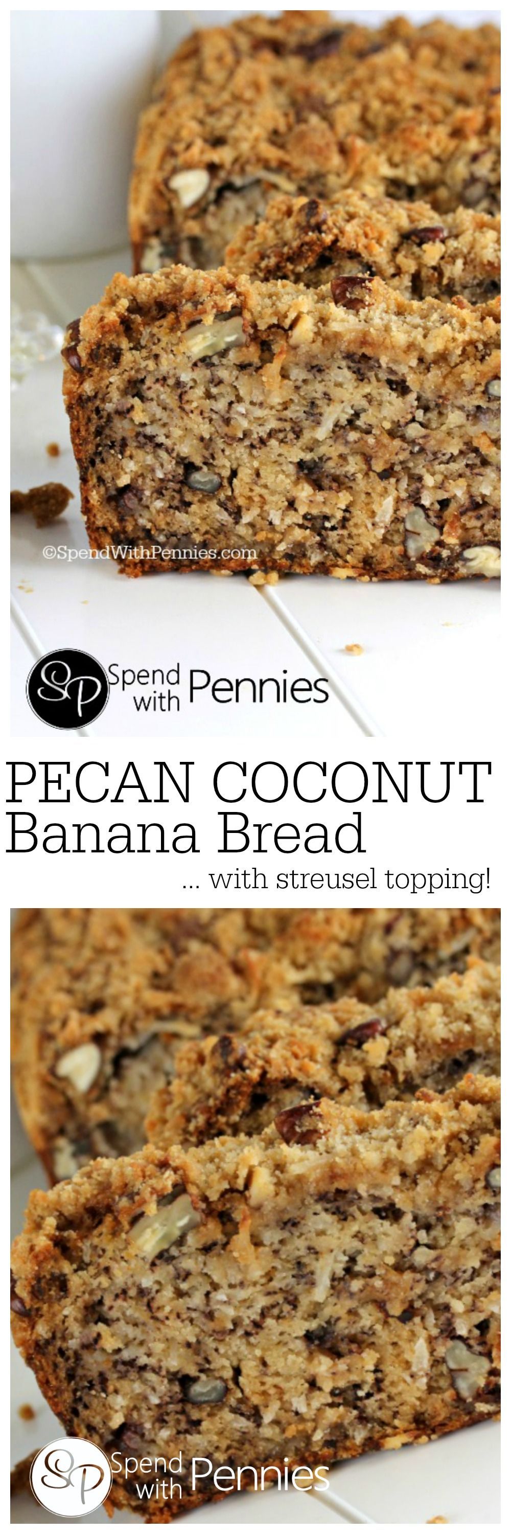 Pecan Coconut Banana Bread Recipe with a streusel topping! If youre looking f