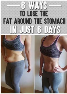 6 Ways To Lose Fat Around The Stomach In Just 6 Days