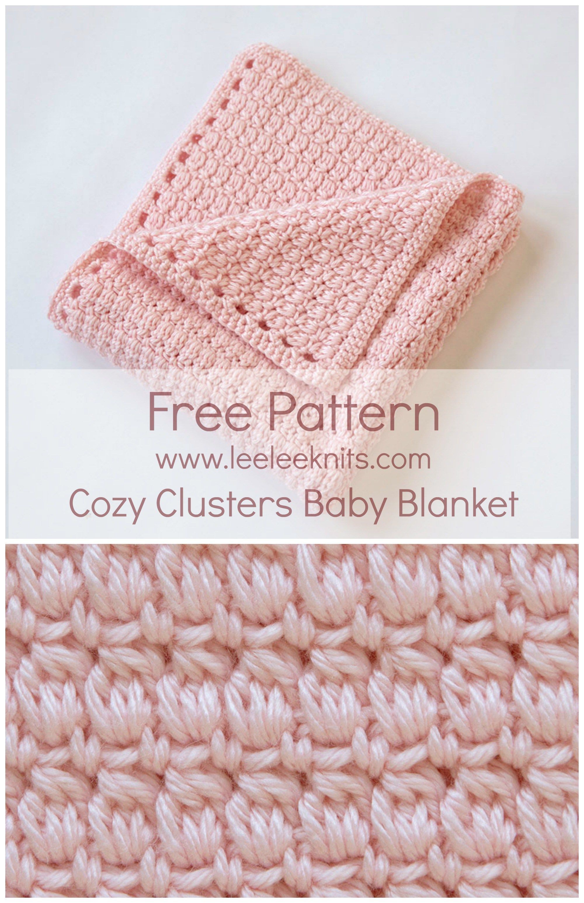Cozy Clusters Baby Blanket By Leelee Knits – Free Crochet Pattern – (leeleeknits)