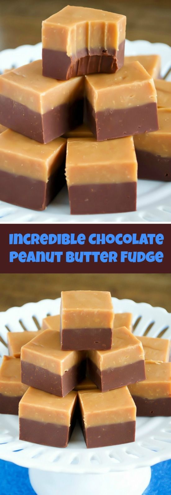 EASY Double Decker Chocolate Peanut Butter Fudge Recipe