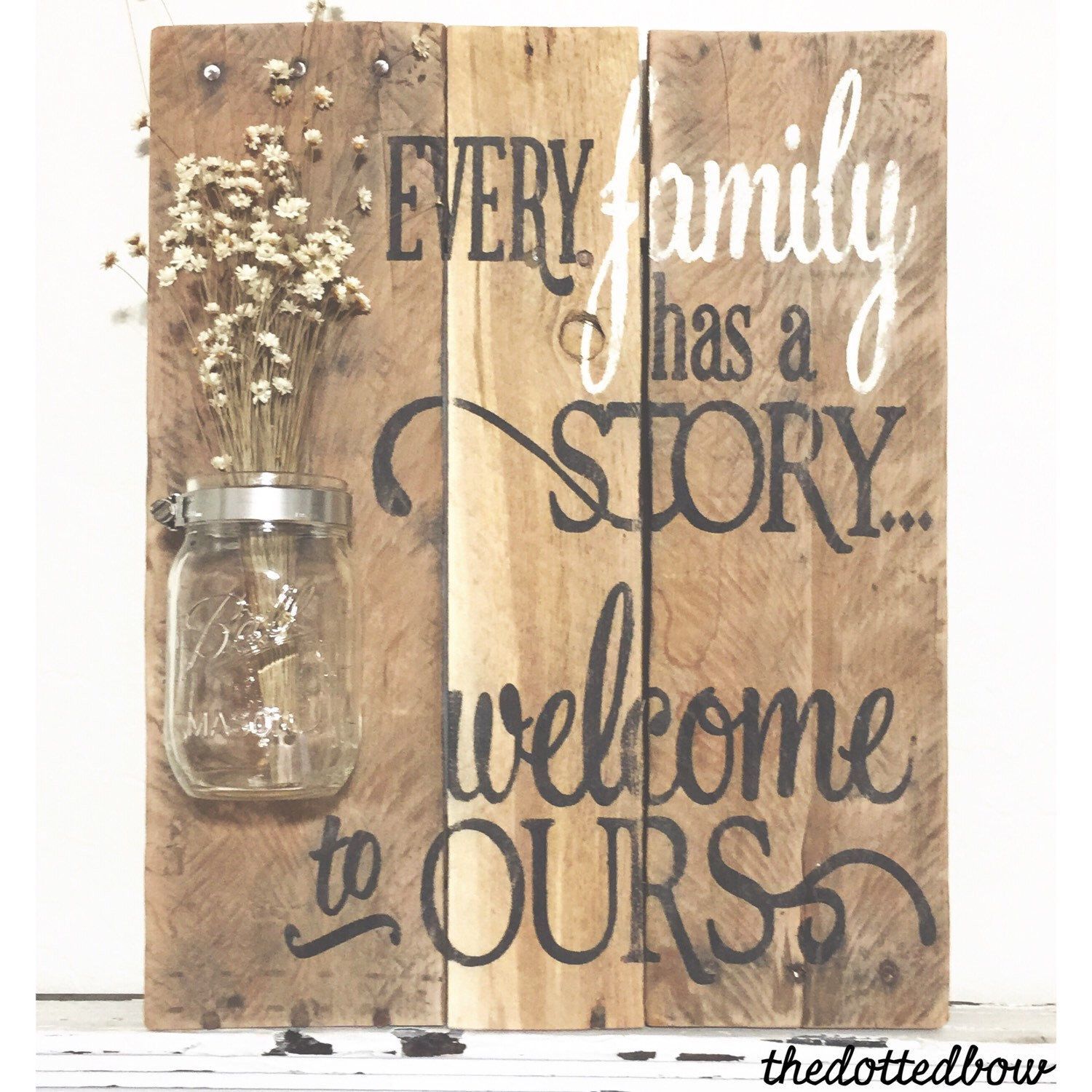 Reclaimed wood pallet sign with mason jar & quote
