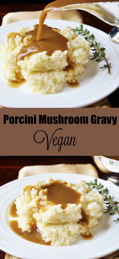 Vegan Porcini Mushroom Gravy. This gravy recipe is so much better than the traditi