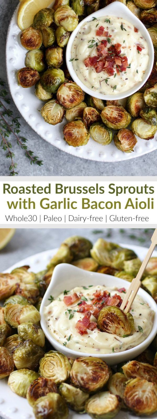 Add these healthy Roasted Brussels Sprouts with Garlic Bacon Aioli to your Holiday