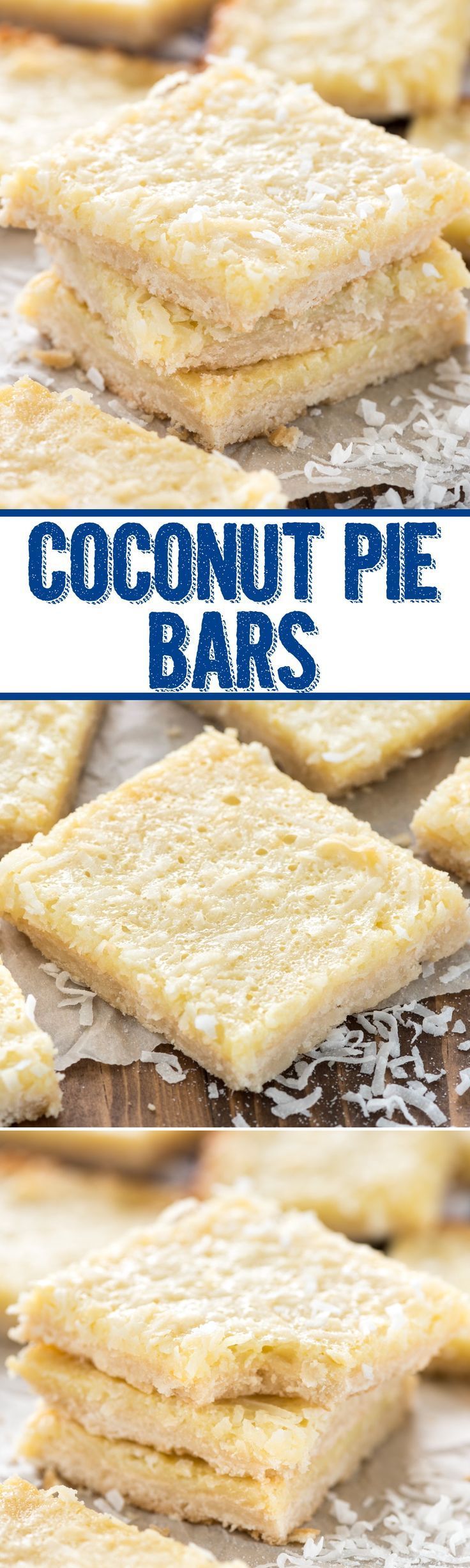 Gooey Coconut Pie Bars – this easy bar recipe has a shortbread crust topped with a