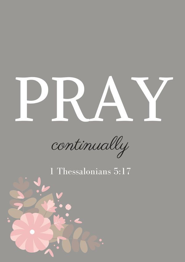 Inspirational Bible Verses- Free weekly Bible verse printables! 1 Thessalonians 5: