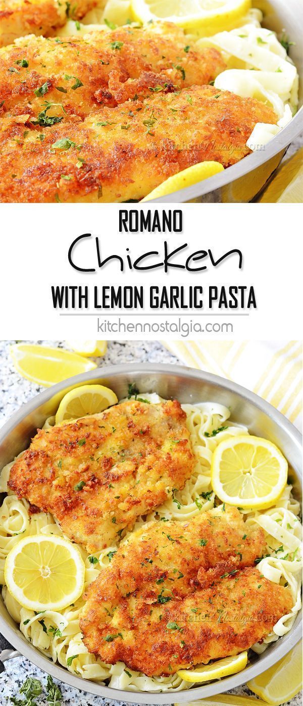 Romano Chicken with Lemon Garlic Pasta – crispy parmesan panko breaded chicken wit