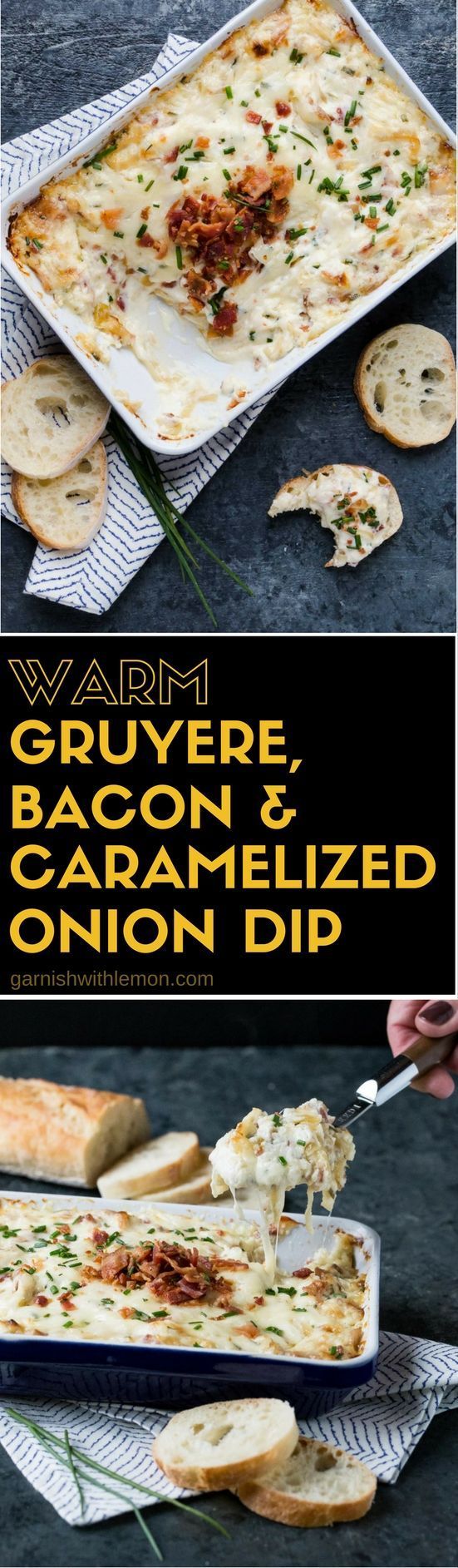 This wildly popular Warm Gruyere, Bacon and Caramelized Onion Dip is a great appet