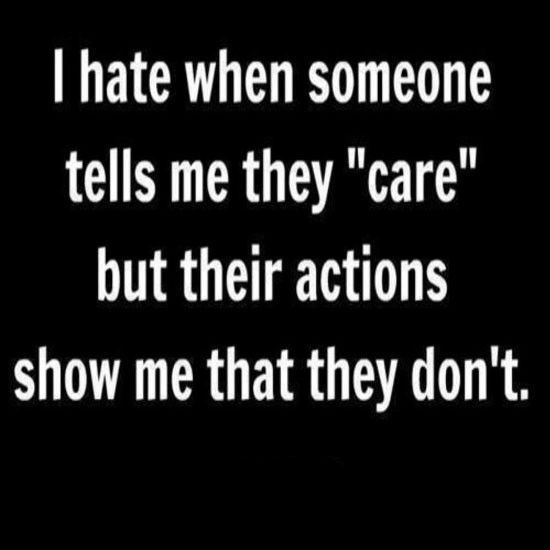 Actions speak louder and truer… Believing someones actions above their words will protect you from the wrong people if you pay