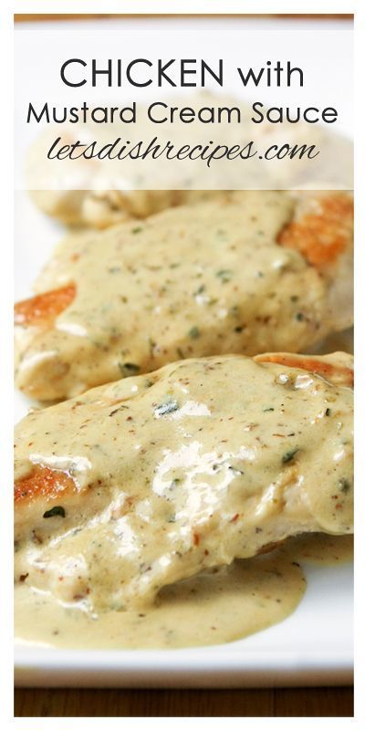 Chicken with Mustard Cream Sauce Recipe | This easy but elegant chicken dinner is