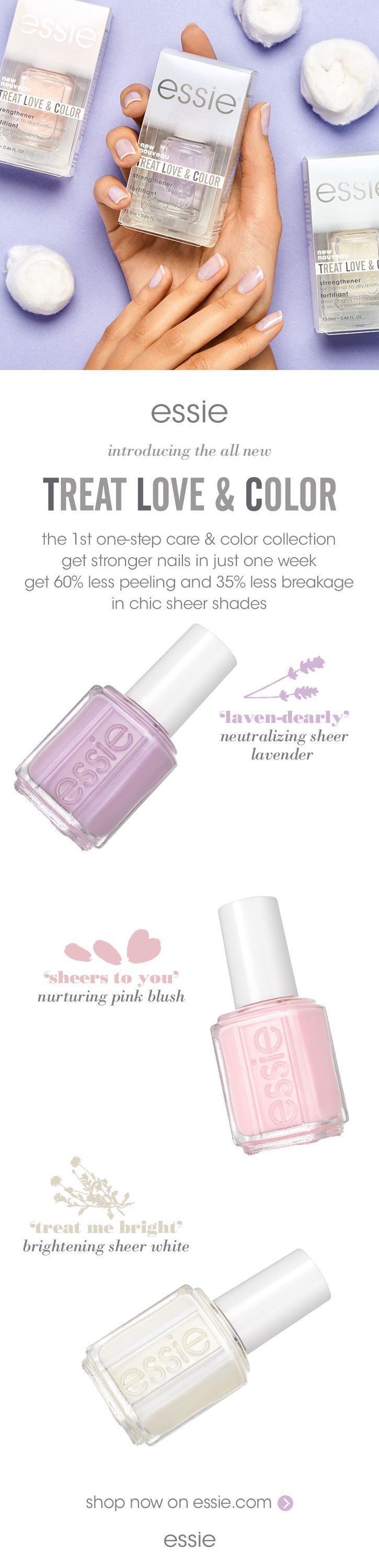 Introducing the all NEW essie TLC — TREAT LOVE laven-dearly a neutralizing sheer lavender, sheers to you a nurturing pink blush
