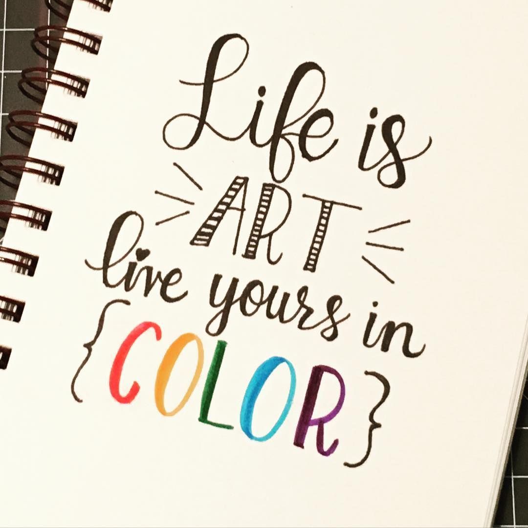 This is life in colour! || Calligraphy, typography, lettering, quote