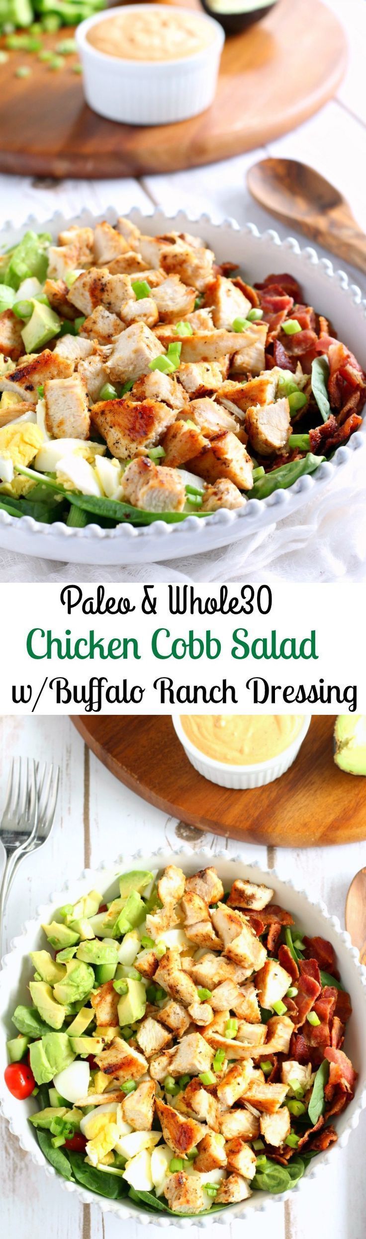 Whole 30 and paleo chicken cobb salad with buffalo ranch dressing two ways! One is