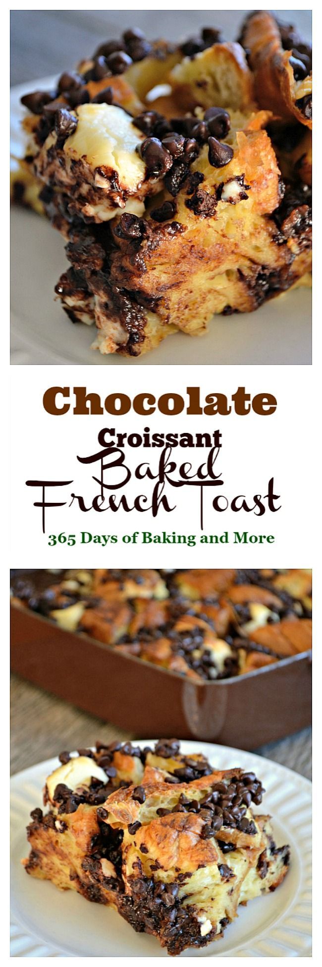 Chocolate Croissant Baked French Toast is chocolate, croissants, and cream cheese soaked overnight in an egg mixture. Its a