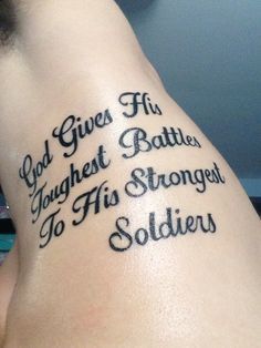 God gives His toughest battles to His strongest soldiers