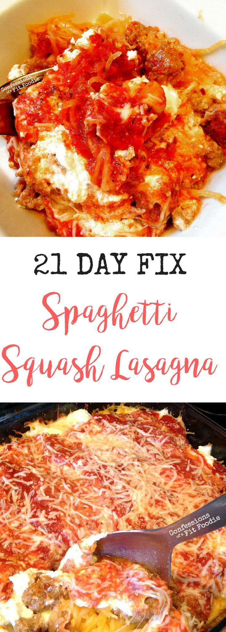 Low Carb Deliciousness! 21 Day Fix Spaghetti Squash Lasagna