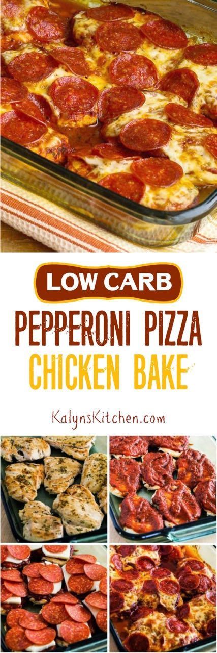 Low-Carb Pepperoni Pizza Chicken Bake [found on KalynsKitchen.com]