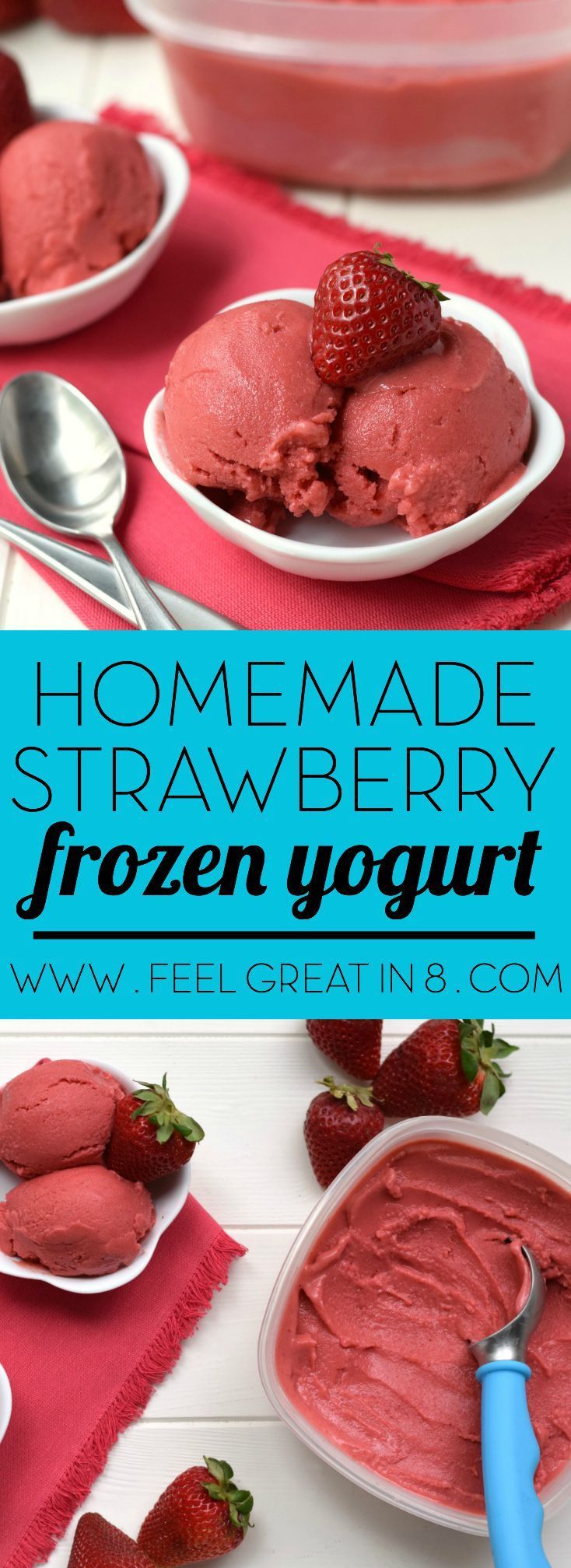You only need 5 minutes and 4 healthy real food ingredients to make this Homemade Strawberry Frozen Yogurt – No ice cream maker
