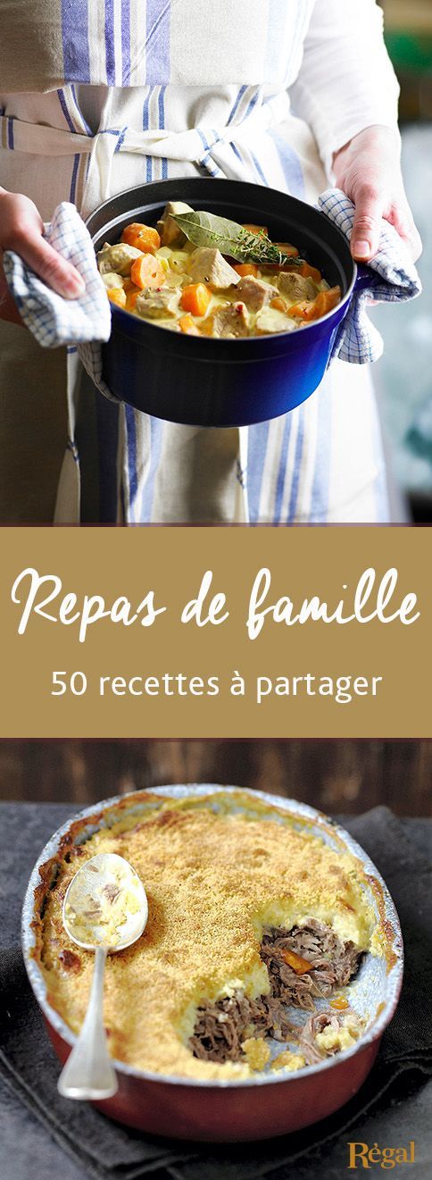 50 recettes pour un repas en famille très gourmand ! Cocottes, mijotés, gratins, ragoûts, cest un régal !