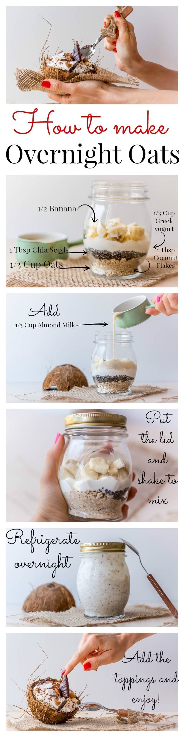 Banana Coconut Overnight Oats How to make Overnight Oats, plus an amazing recipe idea!