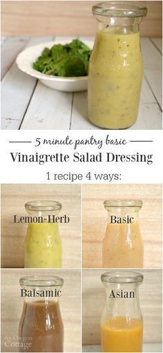 Homemade Vinaigrette Salad Dressing 4 Ways ~ 5 minute easy vinaigrette salad dressing… 1 recipe 4 ways (and even more variation