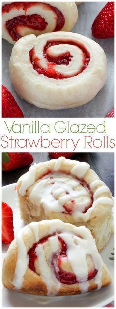 Strawberry Swirled Rolls – Soft and fluffy, these rolls are topped with an incredible Vanilla Glaze. A wonderful yeast recipe for