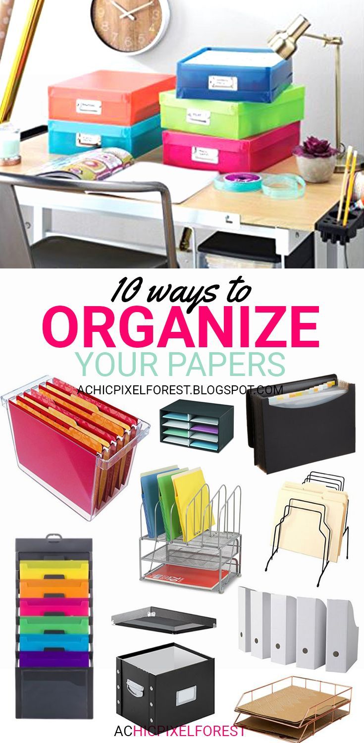 10 Ways To Organize Your Papers!