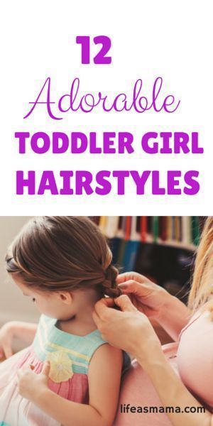 12 Adorable Toddler Girl Hairstyles