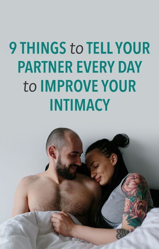8 things to tell your partner every day to improve your intimacy