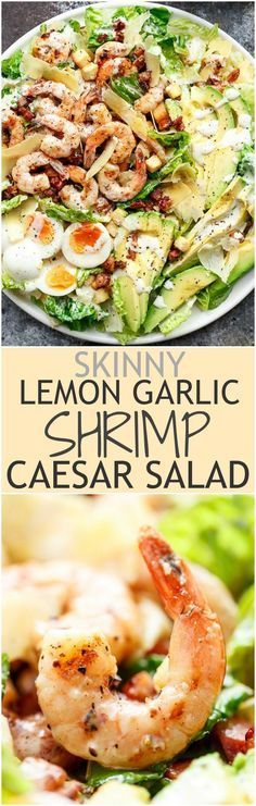 Grilled and Skinny Lemon Garlic Shrimp Caesar Salad with a lightened up creamy Caesar dressing is a complete meal in a salad and a